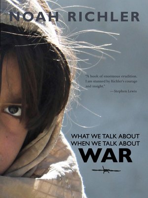 cover image of What We Talk About When We Talk About War